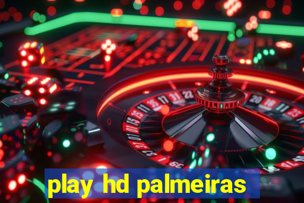 play hd palmeiras